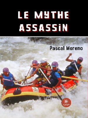 cover image of Le mythe assassin
